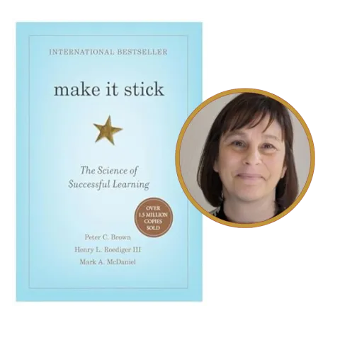 Image of staff member Becky Greenhalgh and her book recommendation, Make It Stick. 